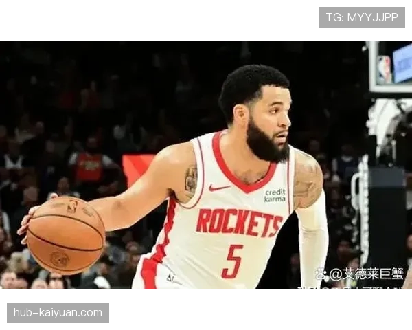 火箭战绩波动凸显阵容短板 范弗利特伤缺影响攻防体系 火箭战绩波动凸显阵容短板 范弗利特伤缺影响攻防体系